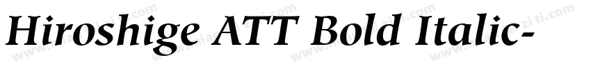 Hiroshige ATT Bold Italic字体转换